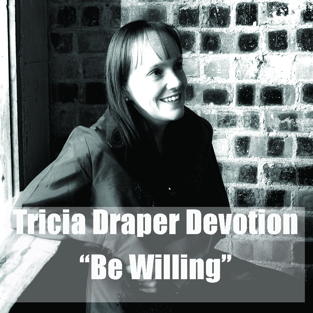 Be Willing Audio Devotional